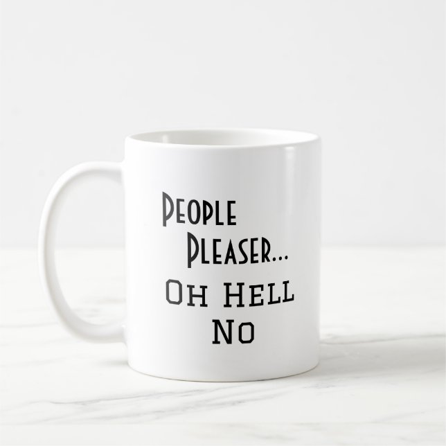 Taza De Café "Gente, por favor... Oh Hell No" frase graciosa (Izquierda)