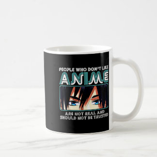 Taza De Café Gente que no le gusta el anime para mujeres, hombr