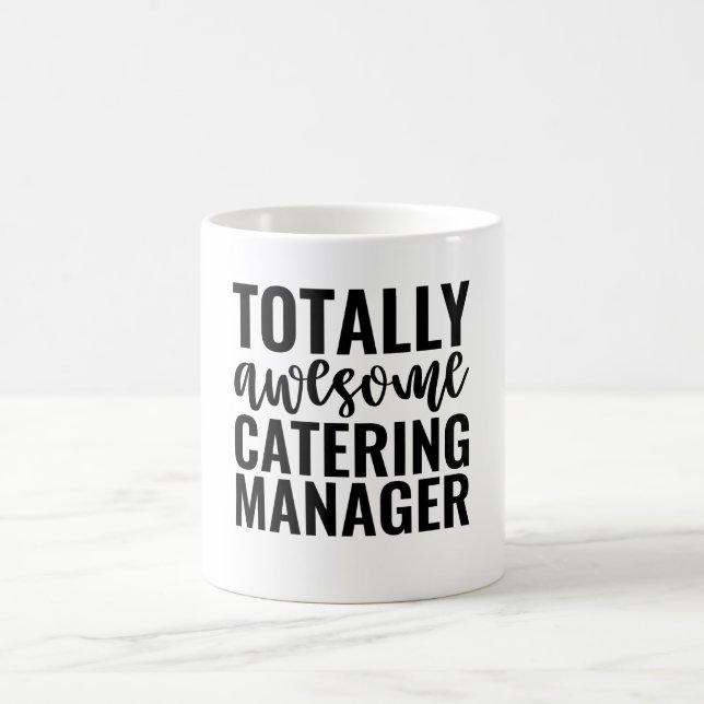 Taza De Café Gerente de Catering Totalmente Increíble (Centro)