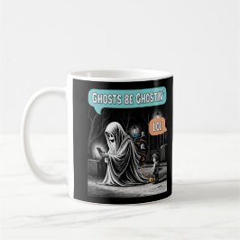 Taza De Café Ghosts Be Ghostin’ LOL