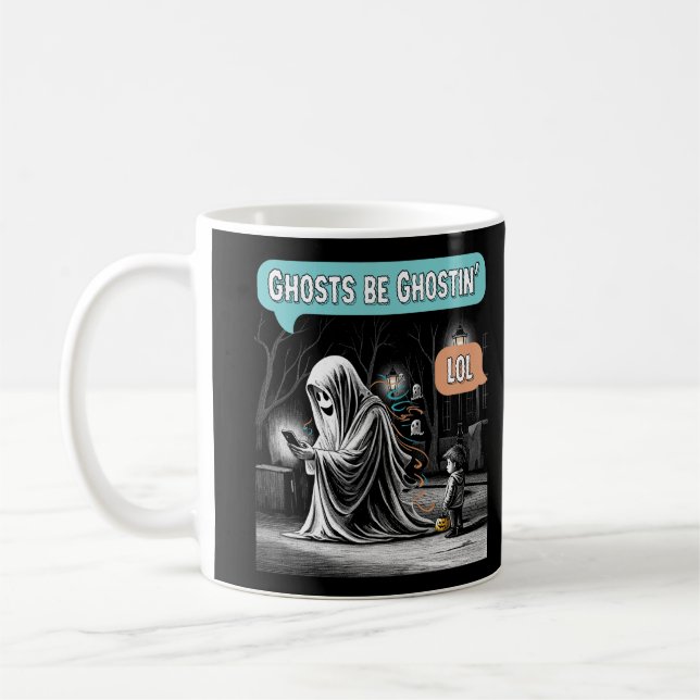 Taza De Café Ghosts Be Ghostin’ LOL (Izquierda)