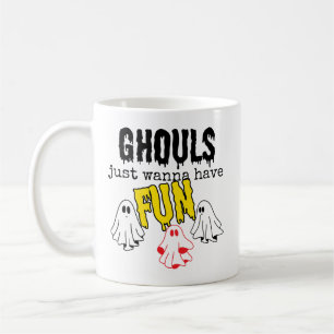 Taza De Café Ghouls solo quiere divertirse. w
