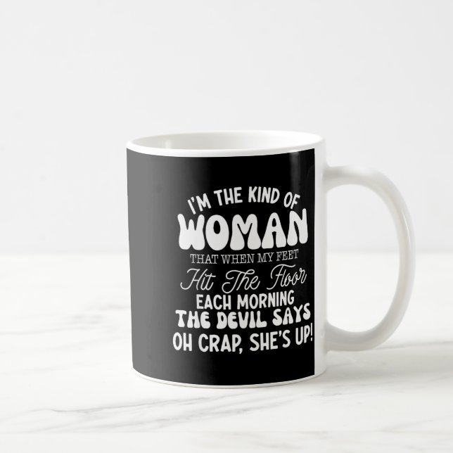 Taza De Café Gift For Women Motivational Quote Confident Woman  (Derecha)
