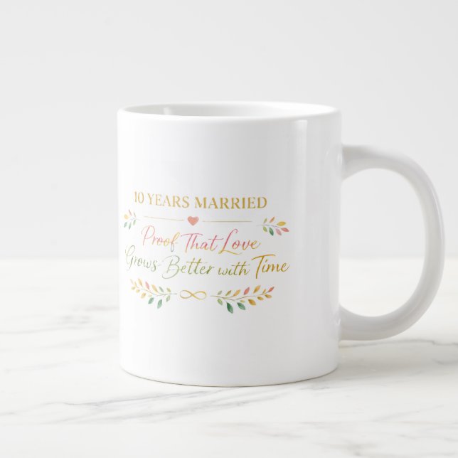 Taza De Café Gigante 10 Years Married Elegant Anniversary Mug Gift (Derecha)