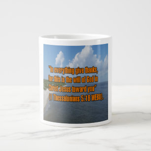 Taza De Café Gigante 1 Tesalonicenses 5:18 WEBU Mug