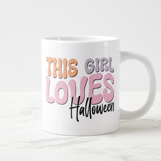 Taza De Café Gigante A este Chica le encanta Halloween (Derecha)