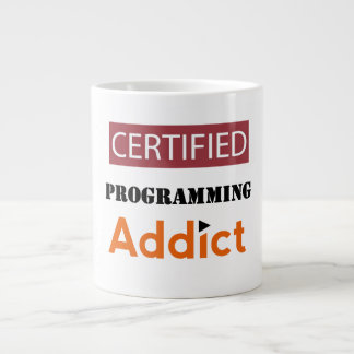 TAZA DE CAFÉ GIGANTE ADICTO DE ROGRAMACIÓN CERTIFICADO