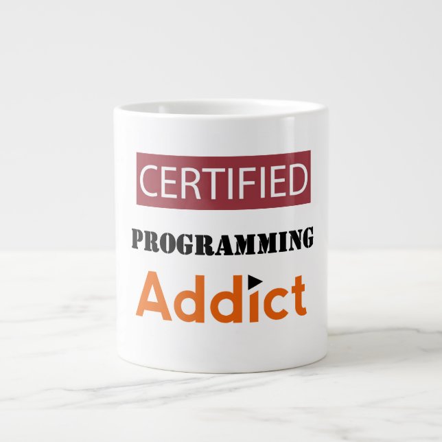 TAZA DE CAFÉ GIGANTE ADICTO DE ROGRAMACIÓN CERTIFICADO (Frente)