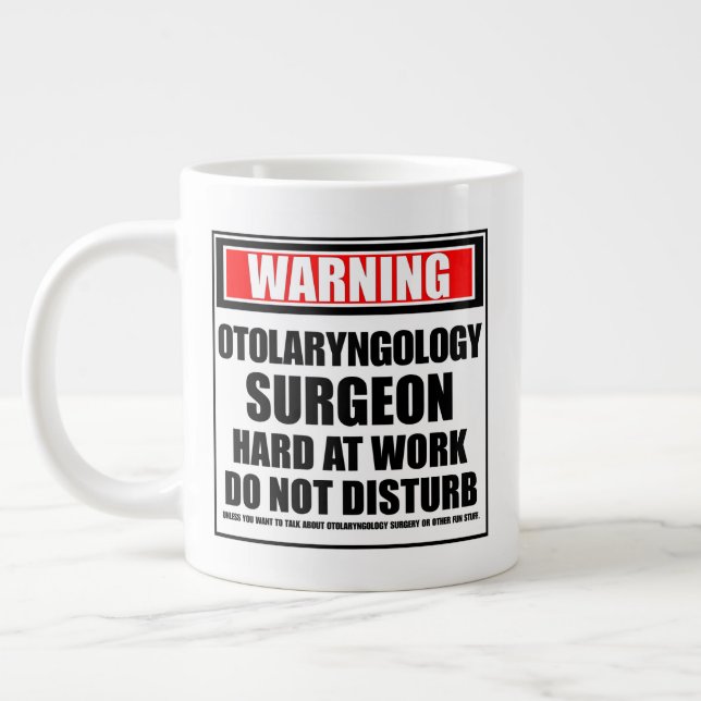 Taza De Café Gigante Advertencia: Cirujano De Otolaringología Trabajand (Izquierda)