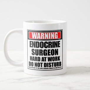 Taza De Café Gigante Advertencia Cirujano Endocrino Trabajando Duro