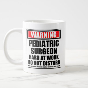 Taza De Café Gigante Advertencia: Cirujano pediátrico trabajando duro