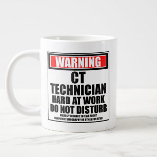 Taza De Café Gigante Advertencia: el técnico de CT que trabaja duro no