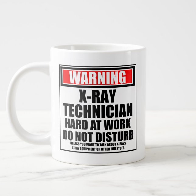 Taza De Café Gigante Advertencia: el técnico de rayos X trabaja duro (Izquierda)