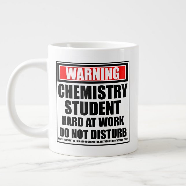 Taza De Café Gigante Advertencia: Estudiante de Química trabajando duro (Izquierda)