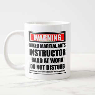 Taza De Café Gigante Advertencia: Instructor de artes marciales mixtas 