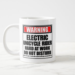Taza De Café Gigante Advertencia Jinete de monociclo eléctrico trabajan