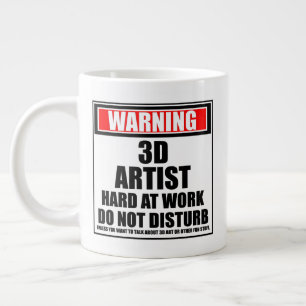 Taza De Café Gigante Advertencia: los artistas 3D que trabajan duro no 