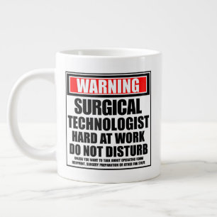 Taza De Café Gigante Advertencia: Tecnólogo Quirúrgico trabajando duro