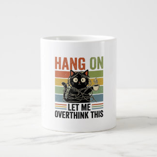Taza De Café Gigante Agárrate Dejame Repensar Esto Divertido Retro