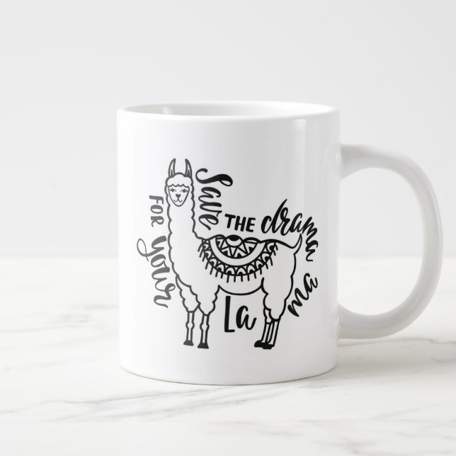 Taza De Café Gigante Ahorre el drama para su llama (Derecha)