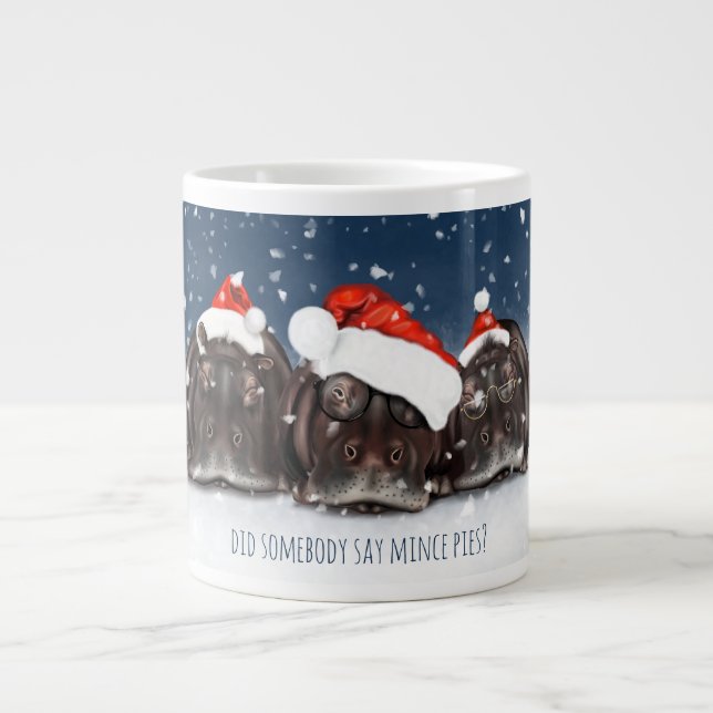 Taza De Café Gigante ¿Alguien dijo que Mince pica a los Navidades Mug? (Frente)