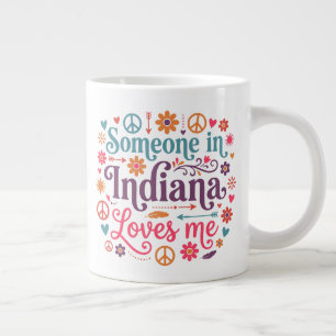 Taza De Café Gigante Alguien en Indiana Me Ama Diseño Boho Hippie