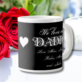 Taza De Café Gigante "Amamos a nuestro papá" Nombres personalizados Sim