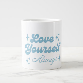 Taza De Café Gigante Ámate Siempre