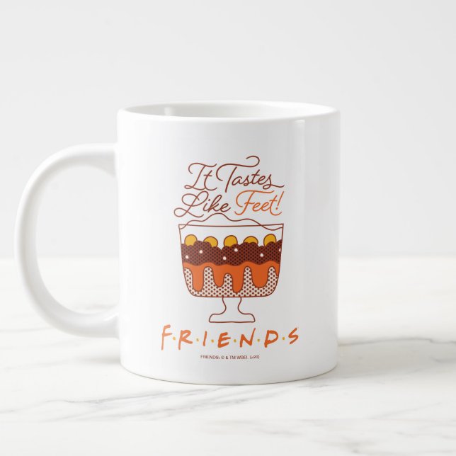 Taza De Café Gigante AMIGOS™ | ¡Sabe A Pies! (Izquierda)