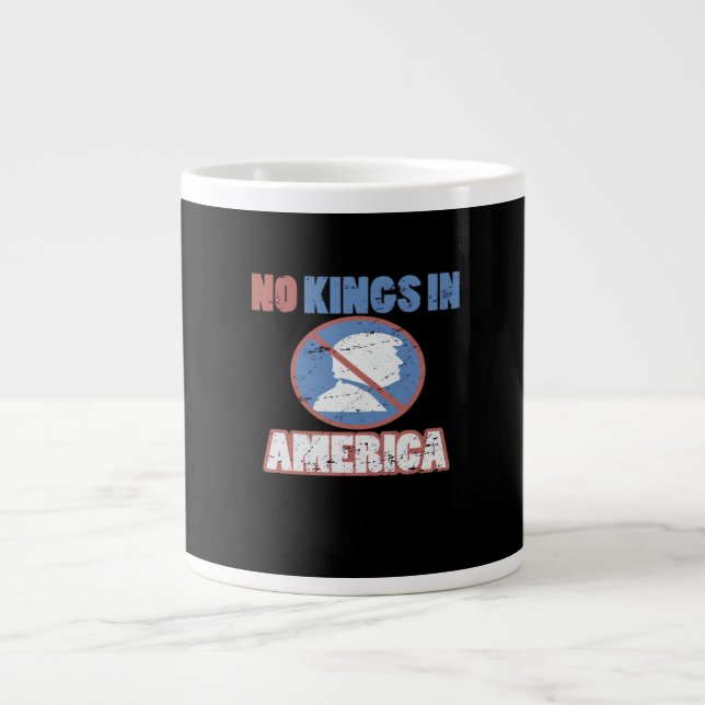 Taza De Café Gigante Anti- No Kings In America Classic (Frente)