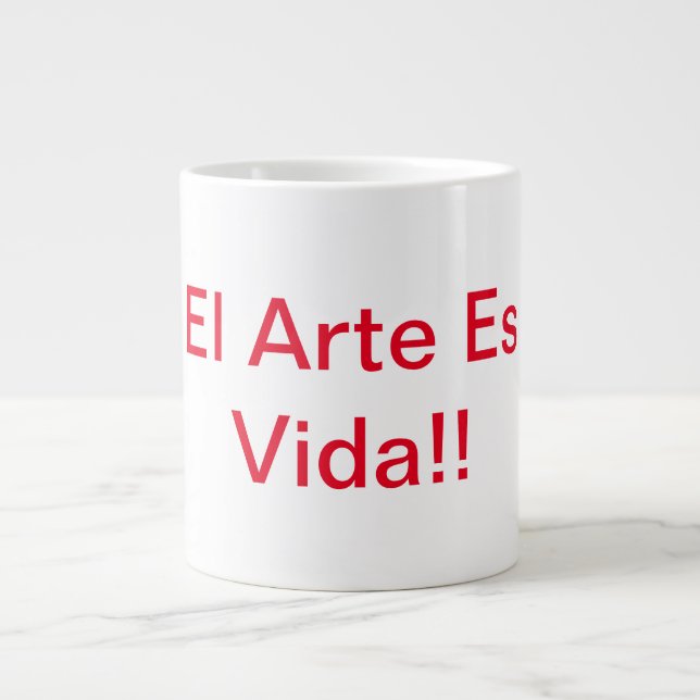 Taza De Café Gigante Art Is Life Specialty Mug (Frente)