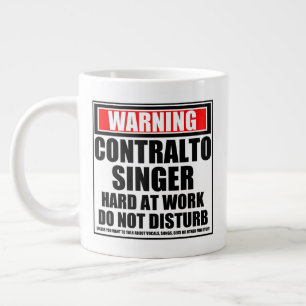Taza De Café Gigante Aviso a cantante de contralto duro en el trabajo