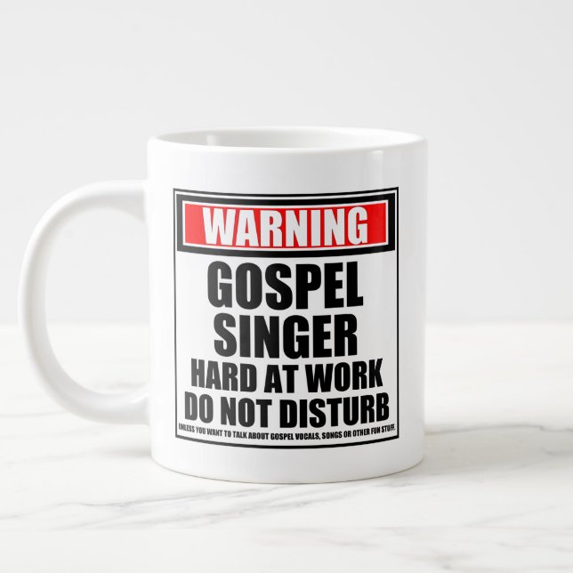 Taza De Café Gigante Aviso A La Cantante De Evangelios Que Trabaja Dura (Izquierda)