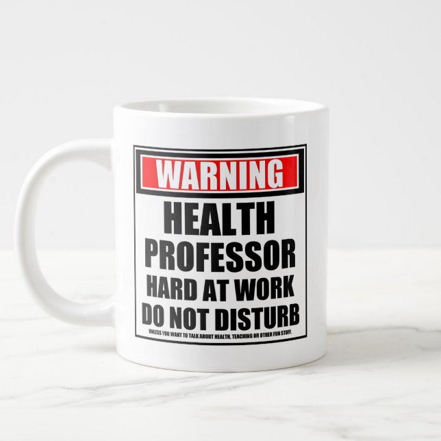 Taza De Café Gigante Aviso al profesor de salud duro en el trabajo (Izquierda)
