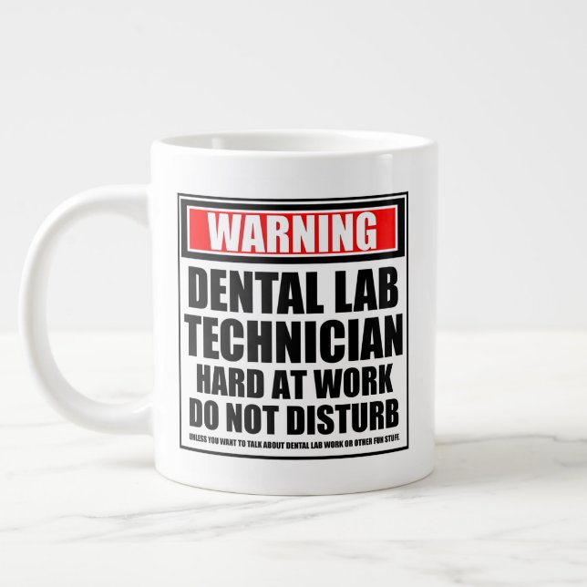 Taza De Café Gigante Aviso Dental Lab Technist Hard To Work (Izquierda)