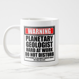 Taza De Café Gigante Aviso: El geólogo planetario trabaja duro