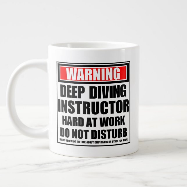 Taza De Café Gigante Aviso Instructor De Buceo Profundo En El Trabajo (Izquierda)