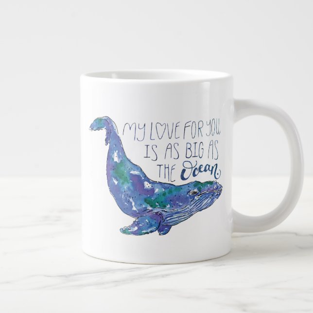 Taza De Café Gigante Ballena acuarela - Amor tan grande como el océano (Derecha)