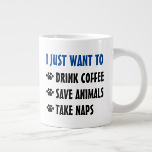 Taza De Café Gigante Beba café, salva animales, toma siestas