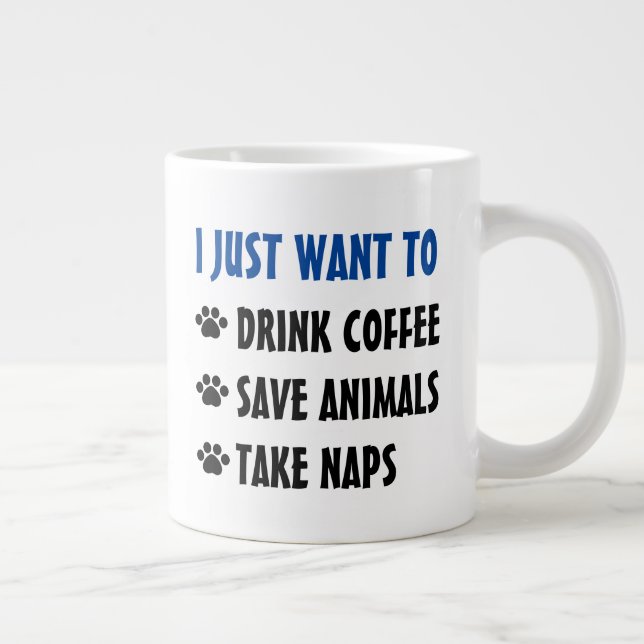 Taza De Café Gigante Bebe café, salva animales, toma siestas (Derecha)
