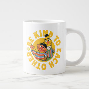 Taza De Café Gigante Bert y Ernie   Sé amable con los demás