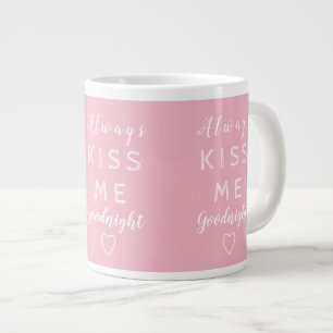 Taza De Café Gigante Bésame siempre la noche a la tipografía rosa y b