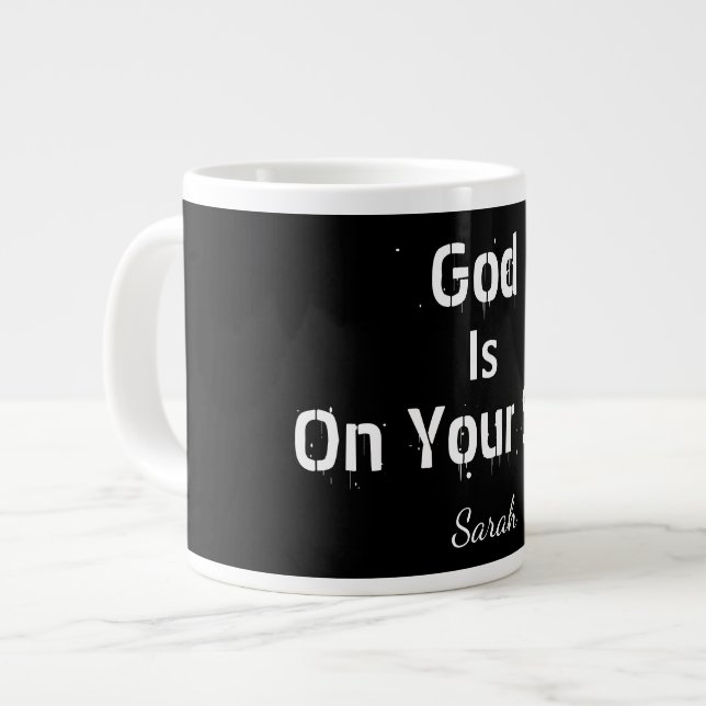 Taza De Café Gigante Bold Modern Black Name Faith God Is On Your Side  (Izquierda)