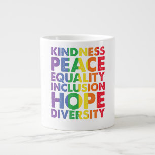 Taza De Café Gigante Bondad Paz Igualdad Amor Inclusión Esperanza LGBT