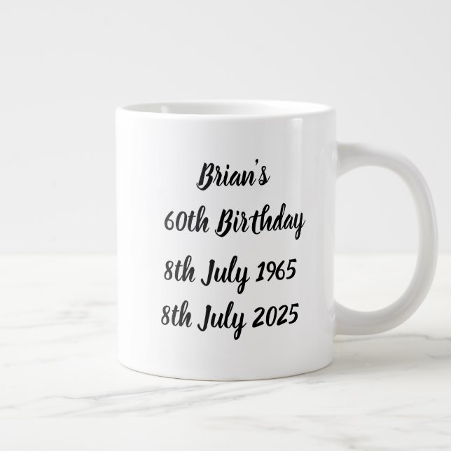 Taza De Café Gigante Brian's 60th Birthday Mug (Derecha)