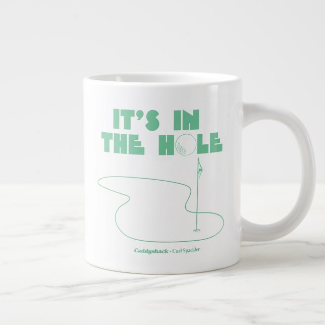 Taza De Café Gigante Caddyshack | Está en el agujero (Derecha)