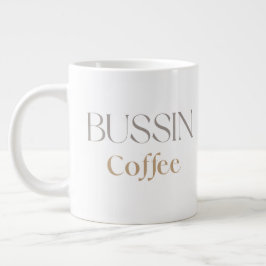 Taza De Café Gigante Café Bussin, regalo divertido y moderno para amant