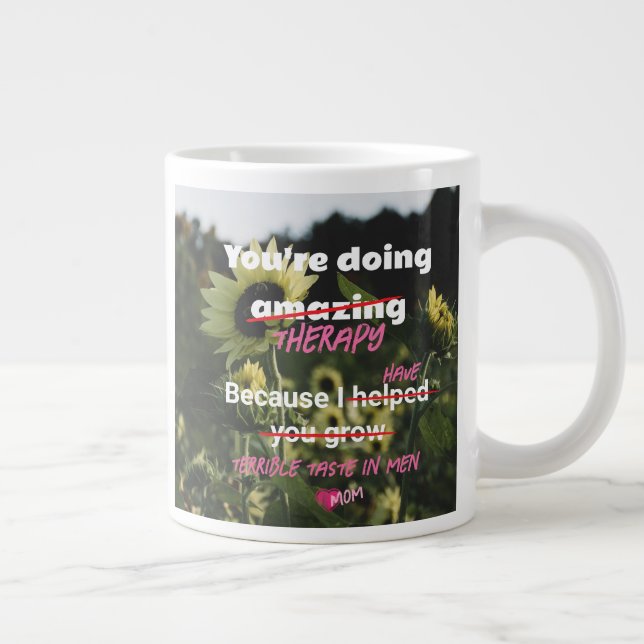 Taza De Café Gigante Café de girasol blanco de mamá graciosa (Derecha)