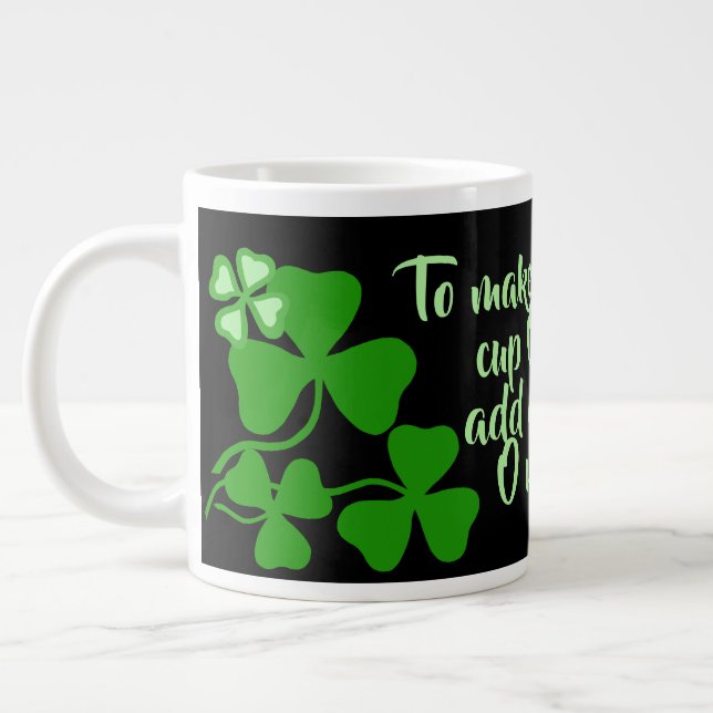 Taza De Café Gigante Café irlandés/taza perfecta 18 Champrock/negro irl (Izquierda)