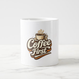 Taza De Café Gigante Café Primero – Camiseta Divertida para Amantes del
